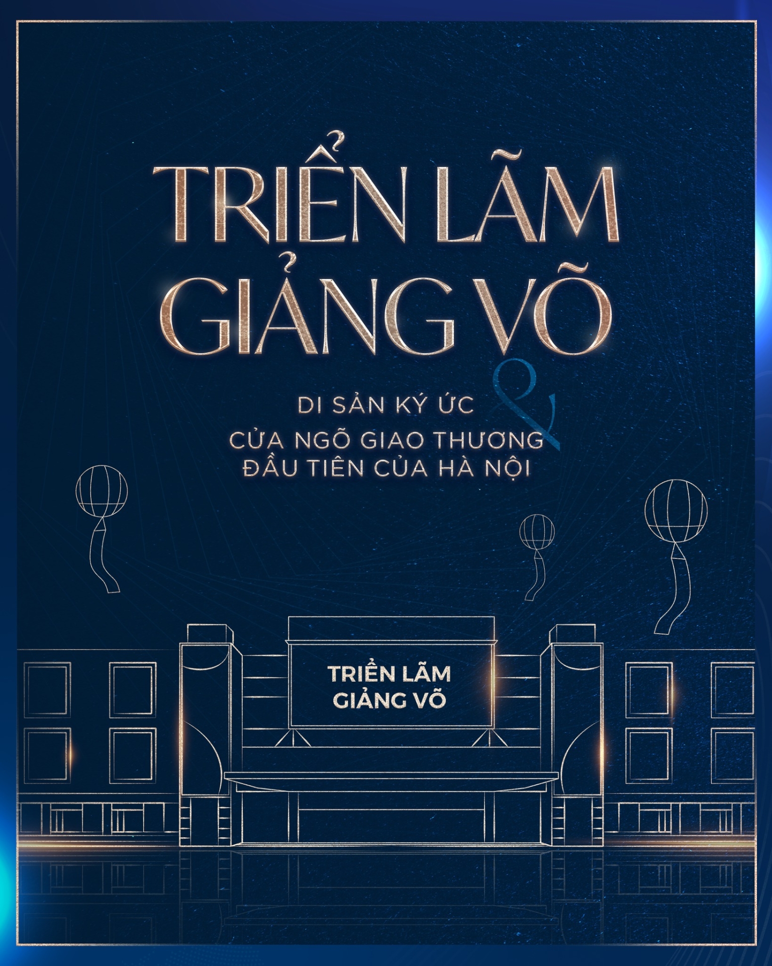 Triển lãm Giảng Võ – Di sản ký ức và cửa ngõ giao thương đầu tiên của Hà Nội