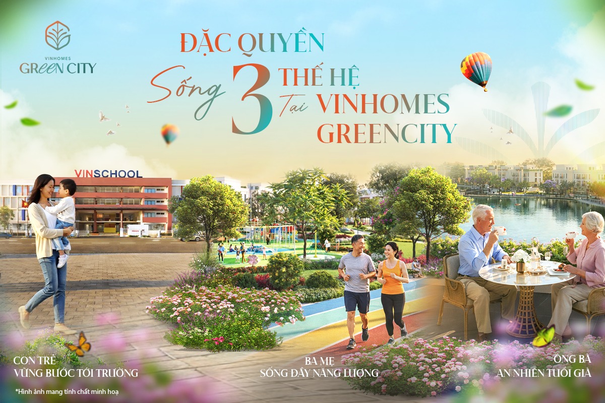 Đặc quyền 3 thế hệ - Nơi ông bà an nhiên, con trẻ vững bước