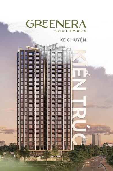 Greenera Southmark kể chuyện kiến trúc