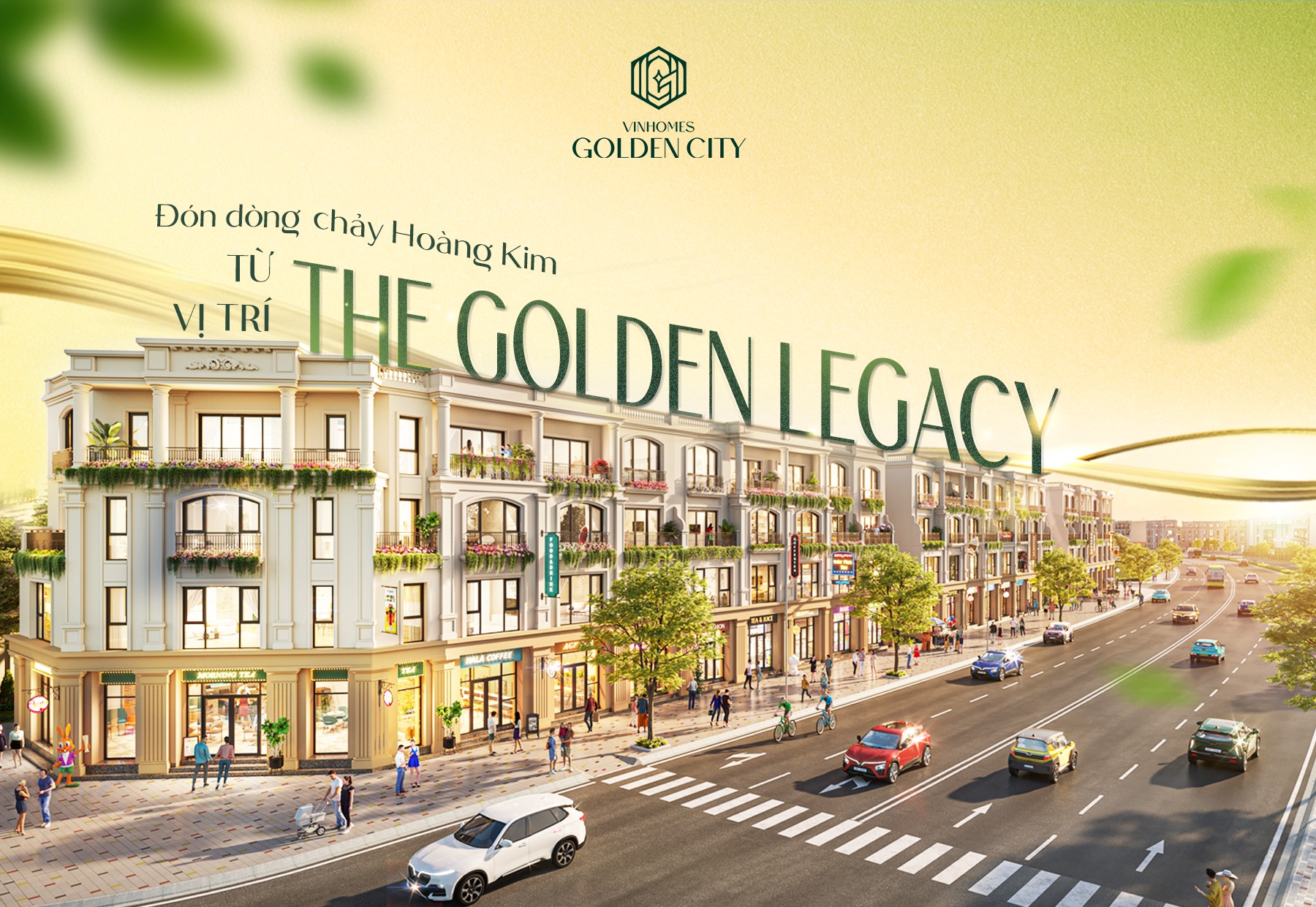 The Golden Legacy - Đón dòng chảy hoàng kim từ vị trí thương mại dẫn dắt