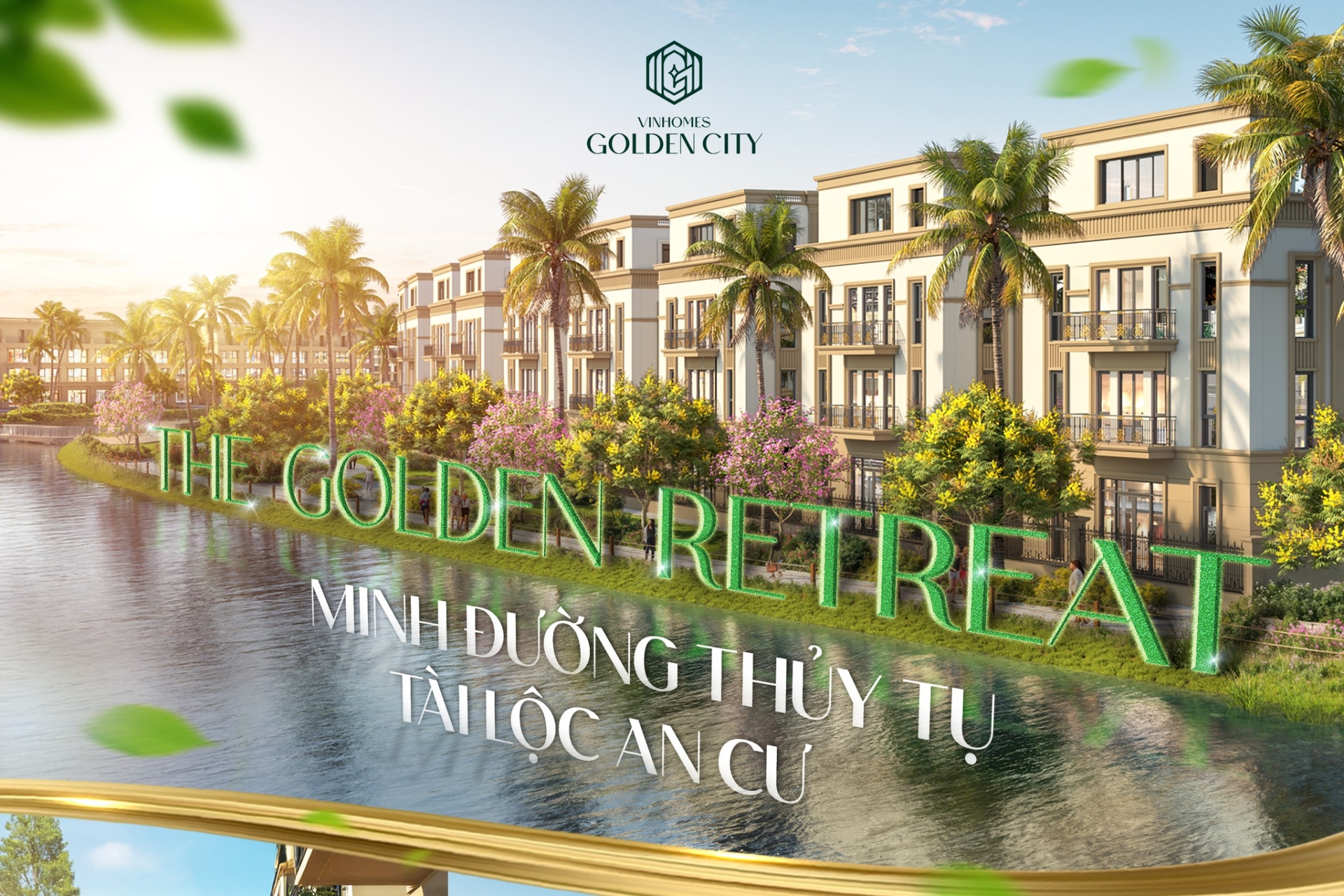 The Golden Retreat: Minh đường tụ thủy - Tài lộc an cư