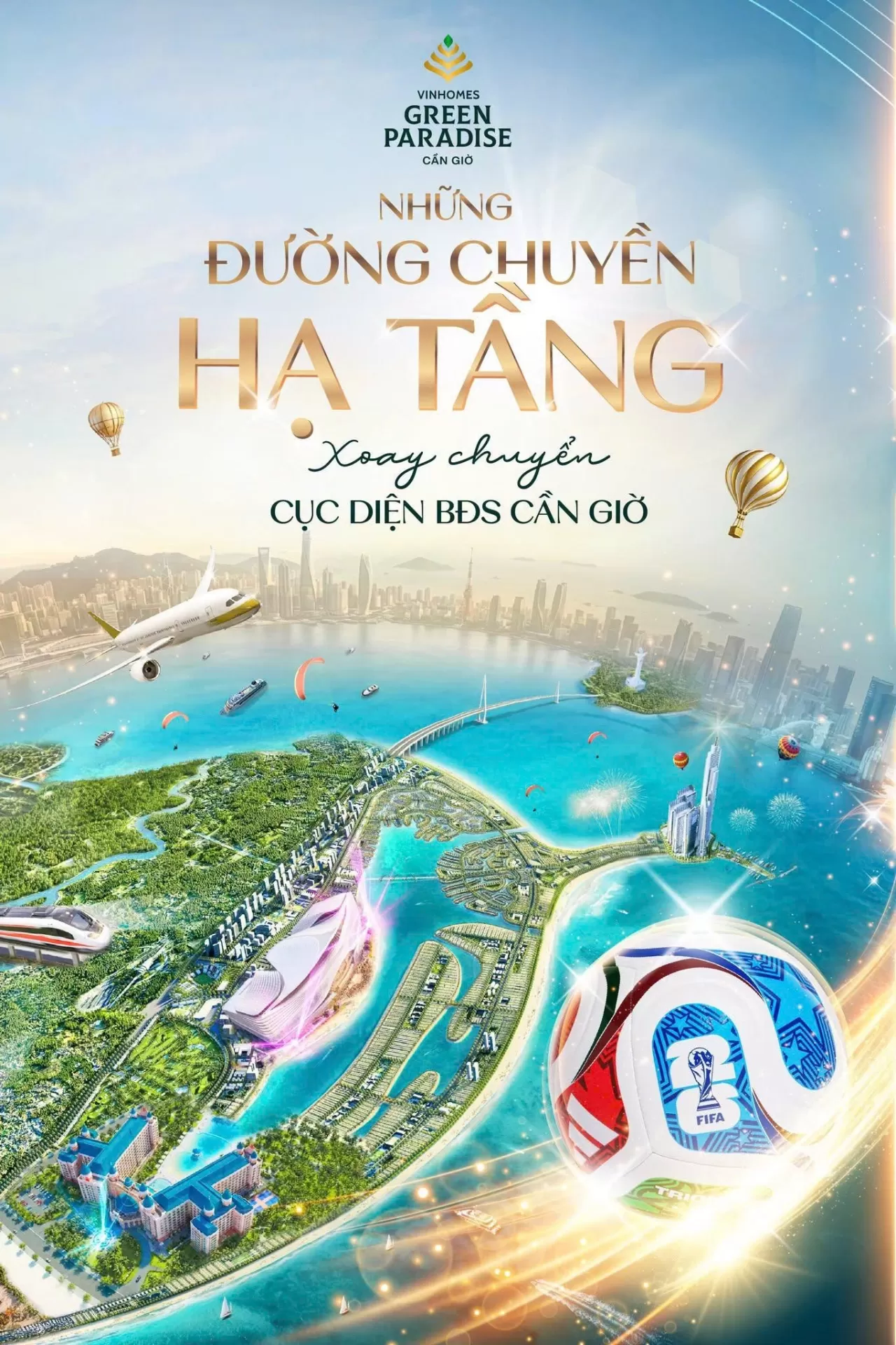 Đón sóng WorldCup 2026 - Những đường chuyền hạ tầng đang xoay chuyển cục diện bất động sản Cần Giờ