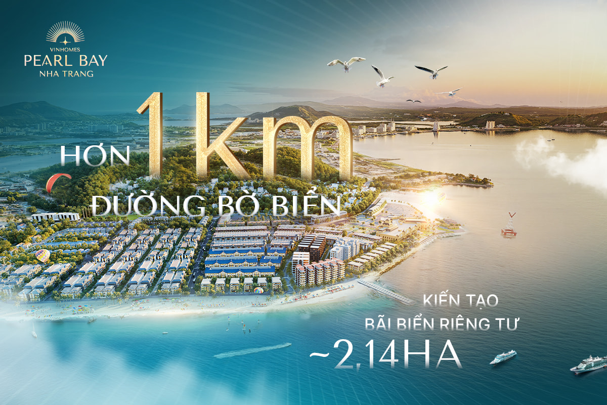 [Bất Động Sản 68 - batdongsan68.vn] Vinhomes Pearl Bay Nha Trang: Nằm tr&ecirc;n quỹ đất ven biển liền mạch hiếm hoi tại trung t&acirc;m Nha Trang, Vinhomes Pearl Bay sở hữu hơn 1km đường bờ biển tự nhi&ecirc;n độc bản kh&ocirc;ng dự &aacute;n n&agrave;o c&oacute; được, với b&atilde;i tắm c&aacute;t trắng ~2,14ha l&agrave; lợi thế nổi bật, định vị gi&aacute; trị nghỉ dưỡng v&agrave; khai th&aacute;c thương mại tại Vinhomes Pearl Bay.