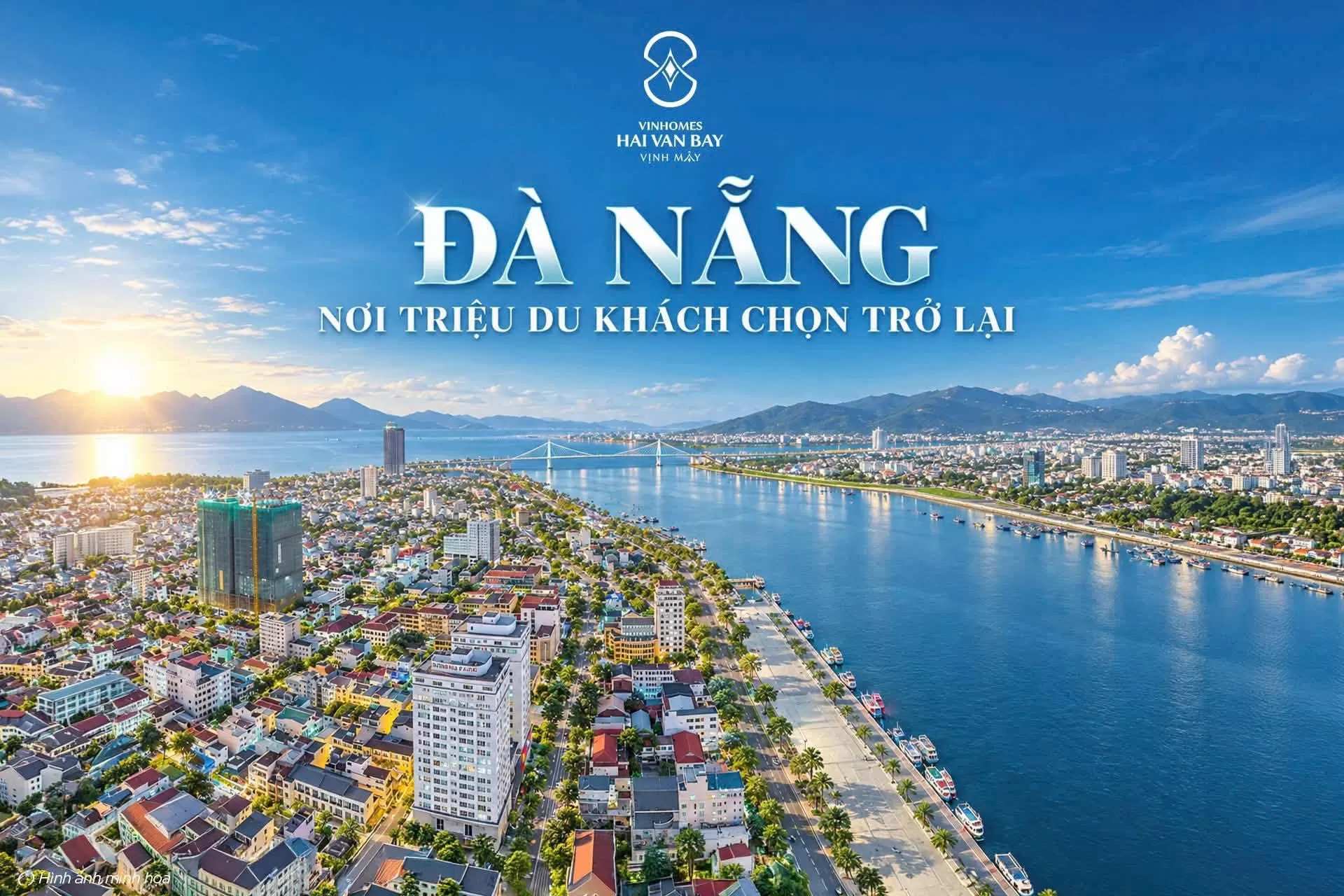Đà Nẵng - Nơi triệu du khách chọn trở lại