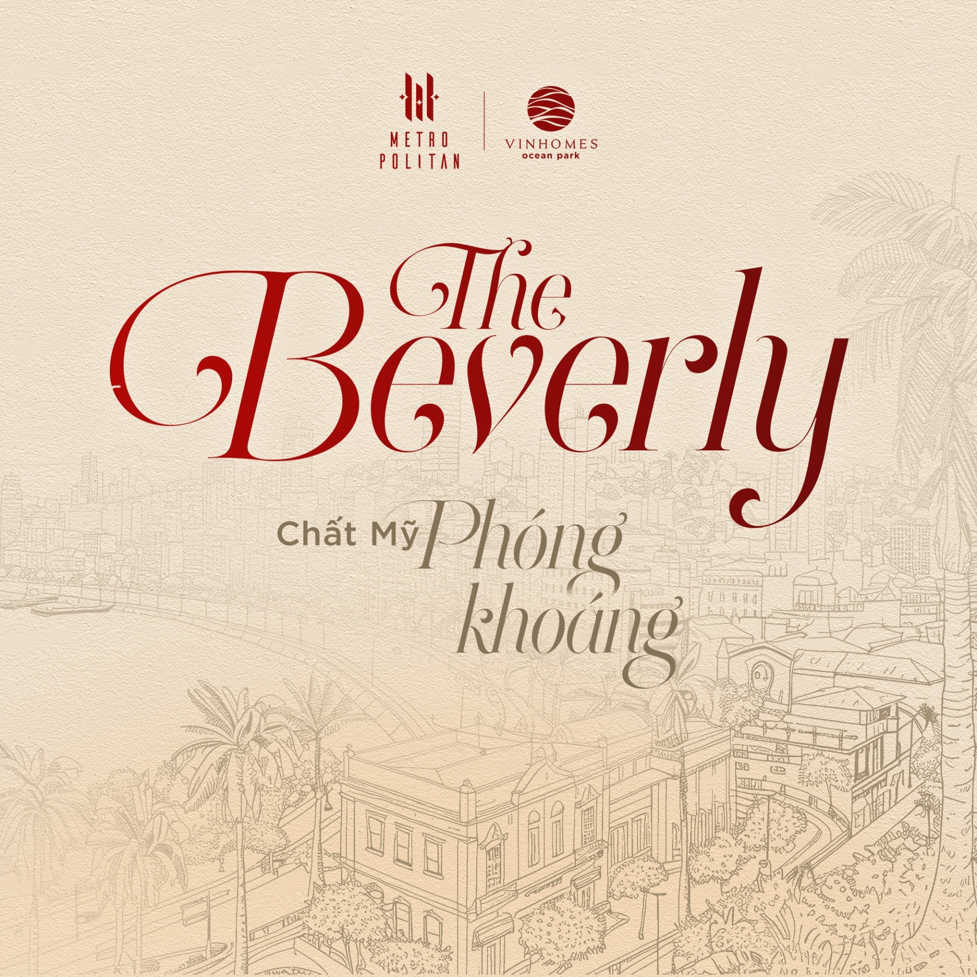 The Metropolitan - Mỗi ngày sống một phong cách, mỗi bước chân chạm một miền trải nghiệm