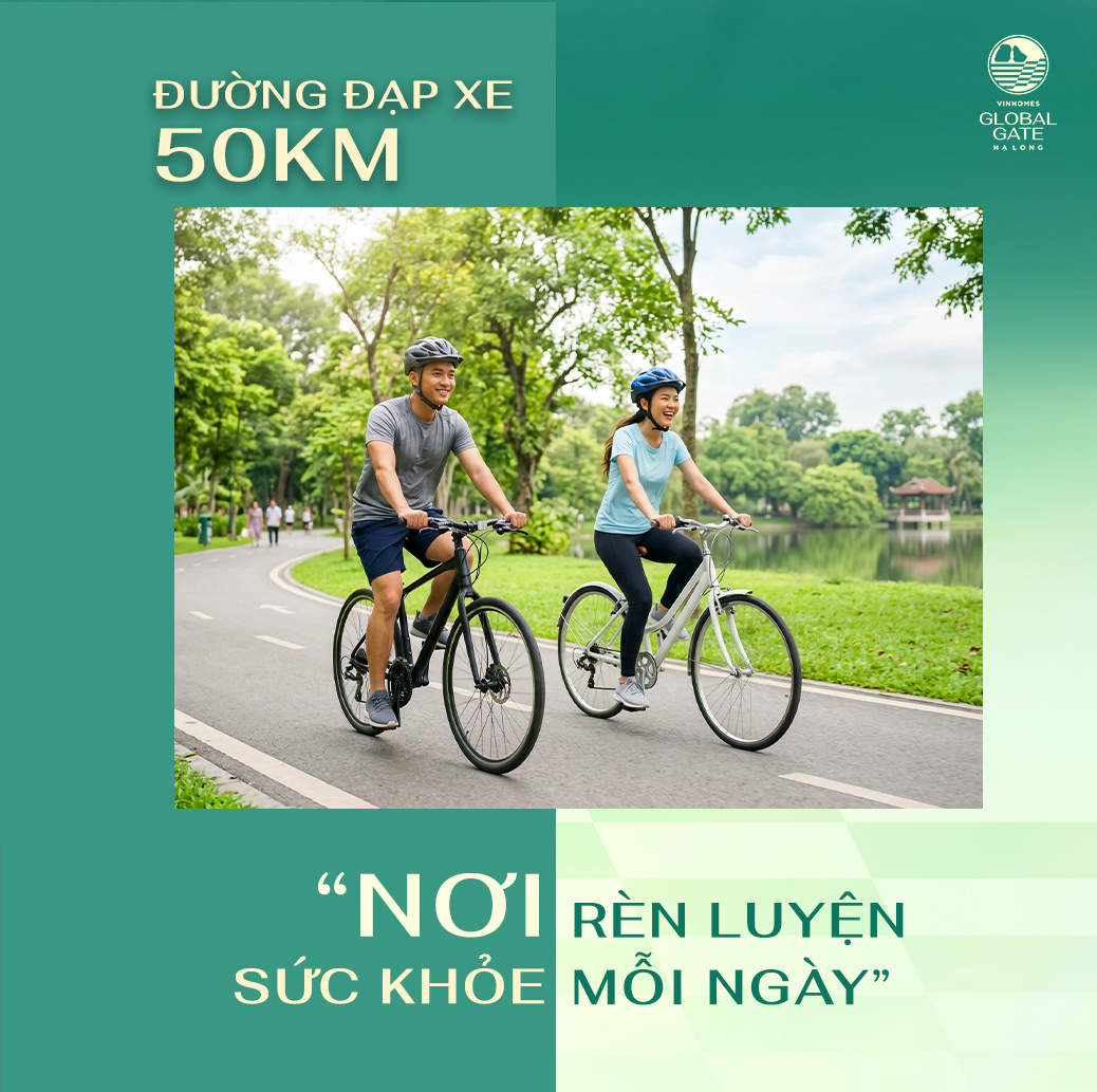 Vinhomes Global Gate Hạ Long - Kiến tạo hệ sinh thái thiên nhiên hàng đầu Châu Á