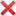 ❌
