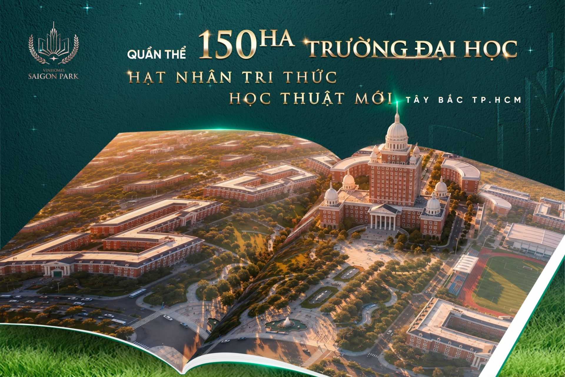Quần thể 150ha Trường Đại học trong nước và Quốc tế - Hạt nhân tri thức - Học thuật mới Tây Bắc TP.HCM