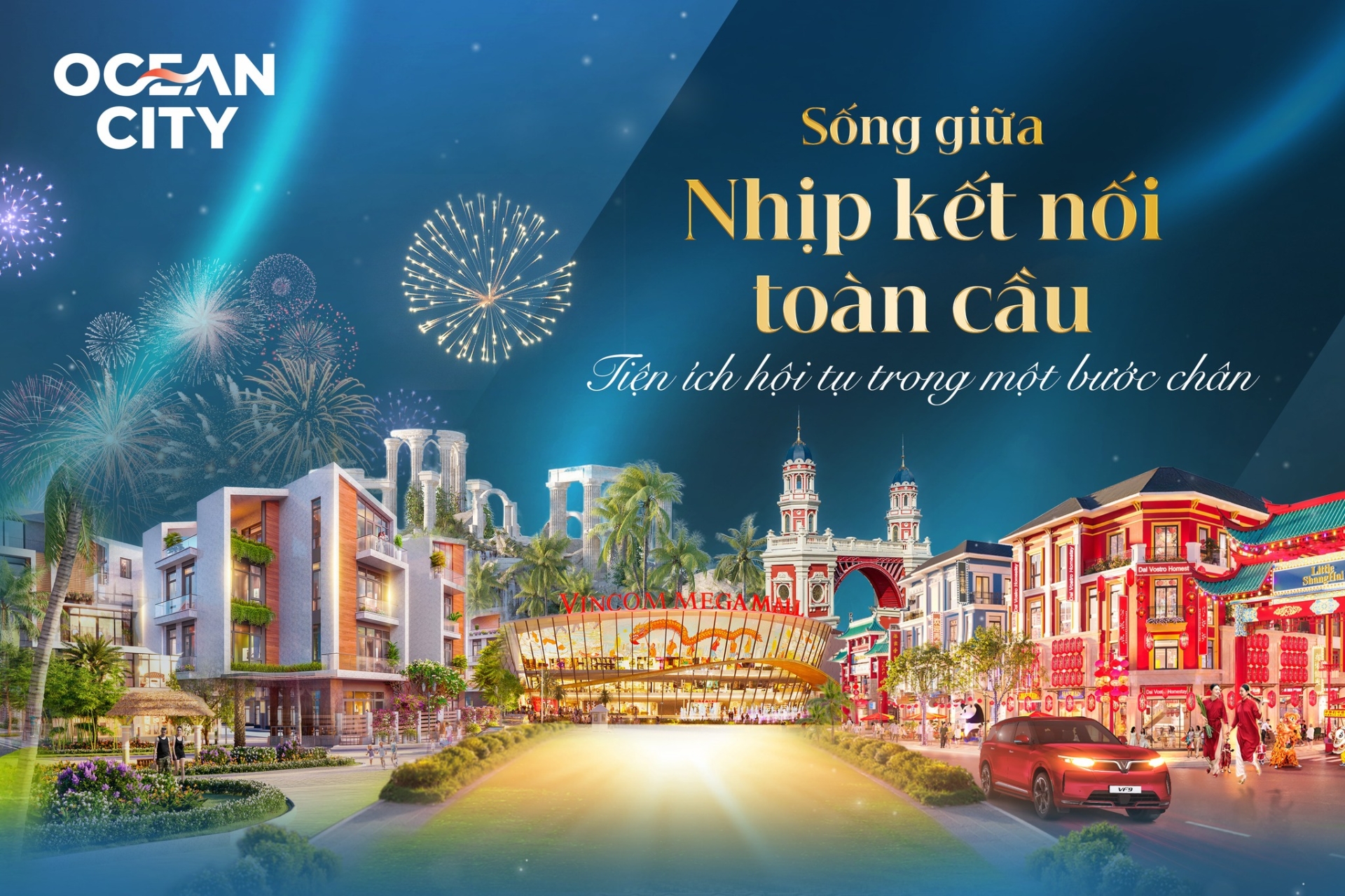 Sống giữa nhịp kết nối toàn cầu - Tiện ích hội tụ trong một bước chân
