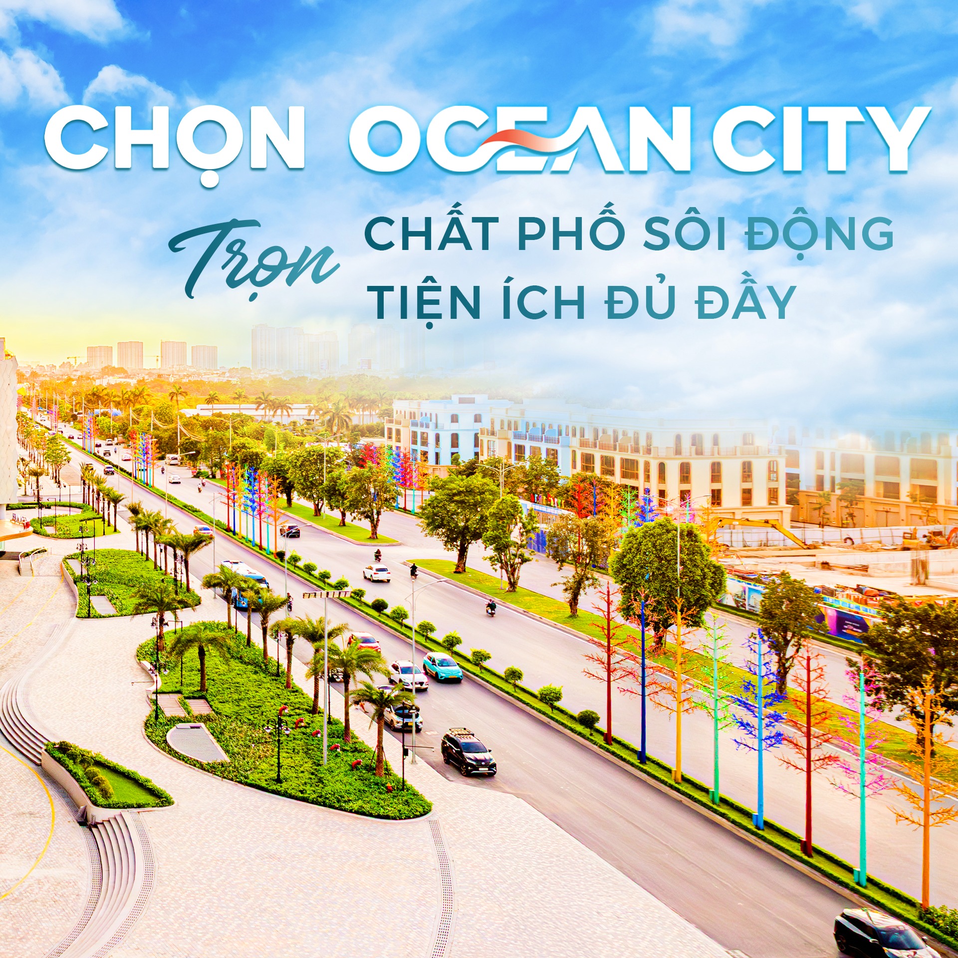 Sống trọn chất phố, hưởng trọn tiện ích!