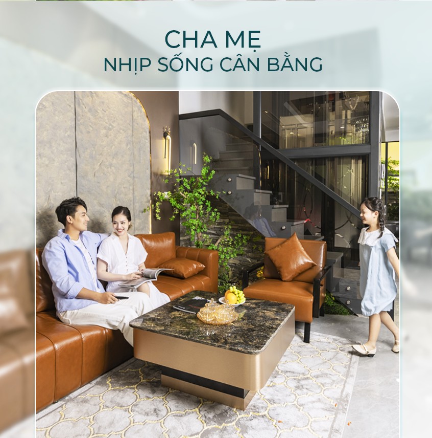 Tiện nghi ngay ngưỡng cửa - Chạm chất sống sang cho 3 thế hệ hòa hợp tại Kinh Đô Ánh Sáng