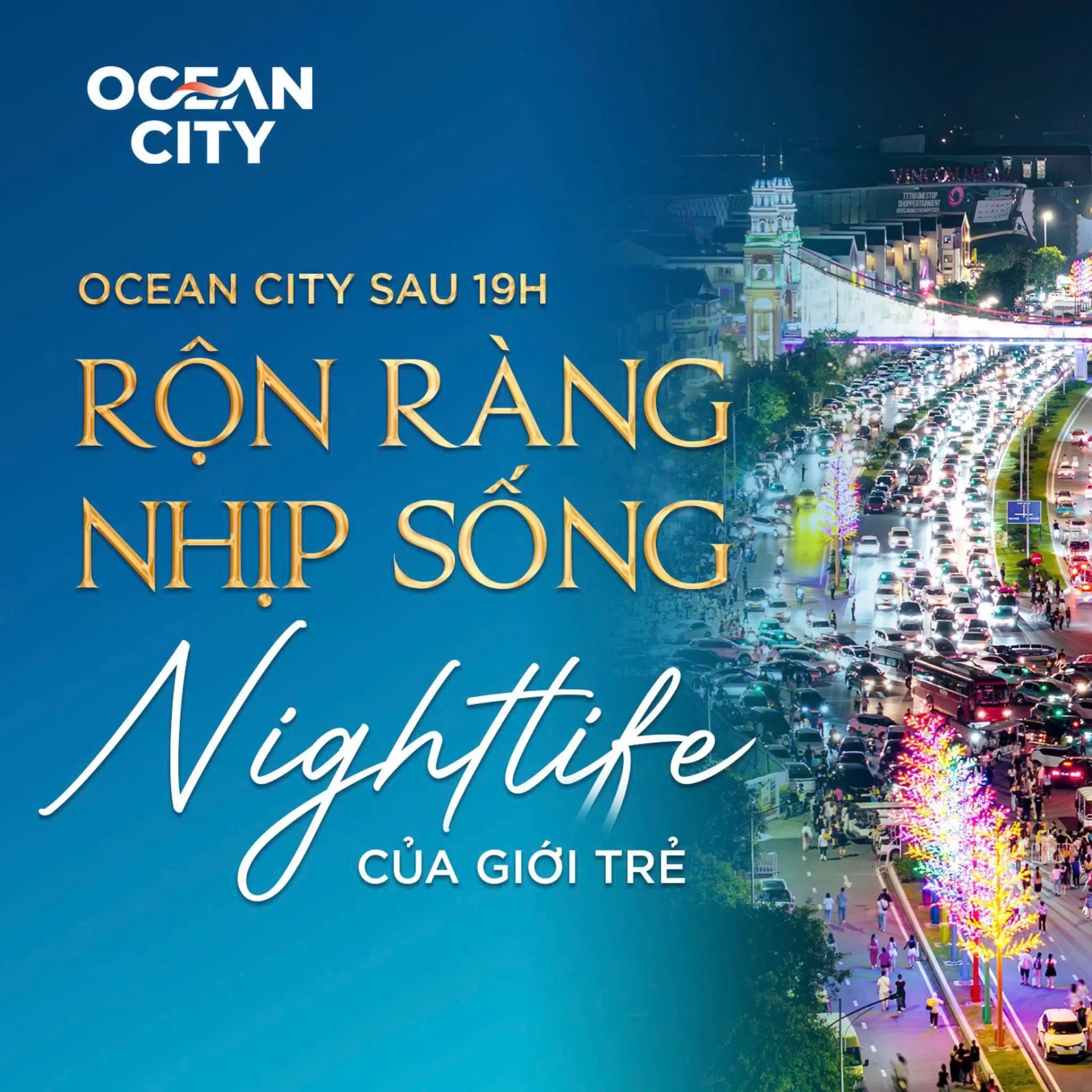 Khám phá Ocean City Nightlife rộn ràng sau 19h với chuỗi giải trí, ẩm thực và đại nhạc hội đỉnh cao. Trải nghiệm ngay cuộc sống thượng lưu tại Vinhomes Ocean City!