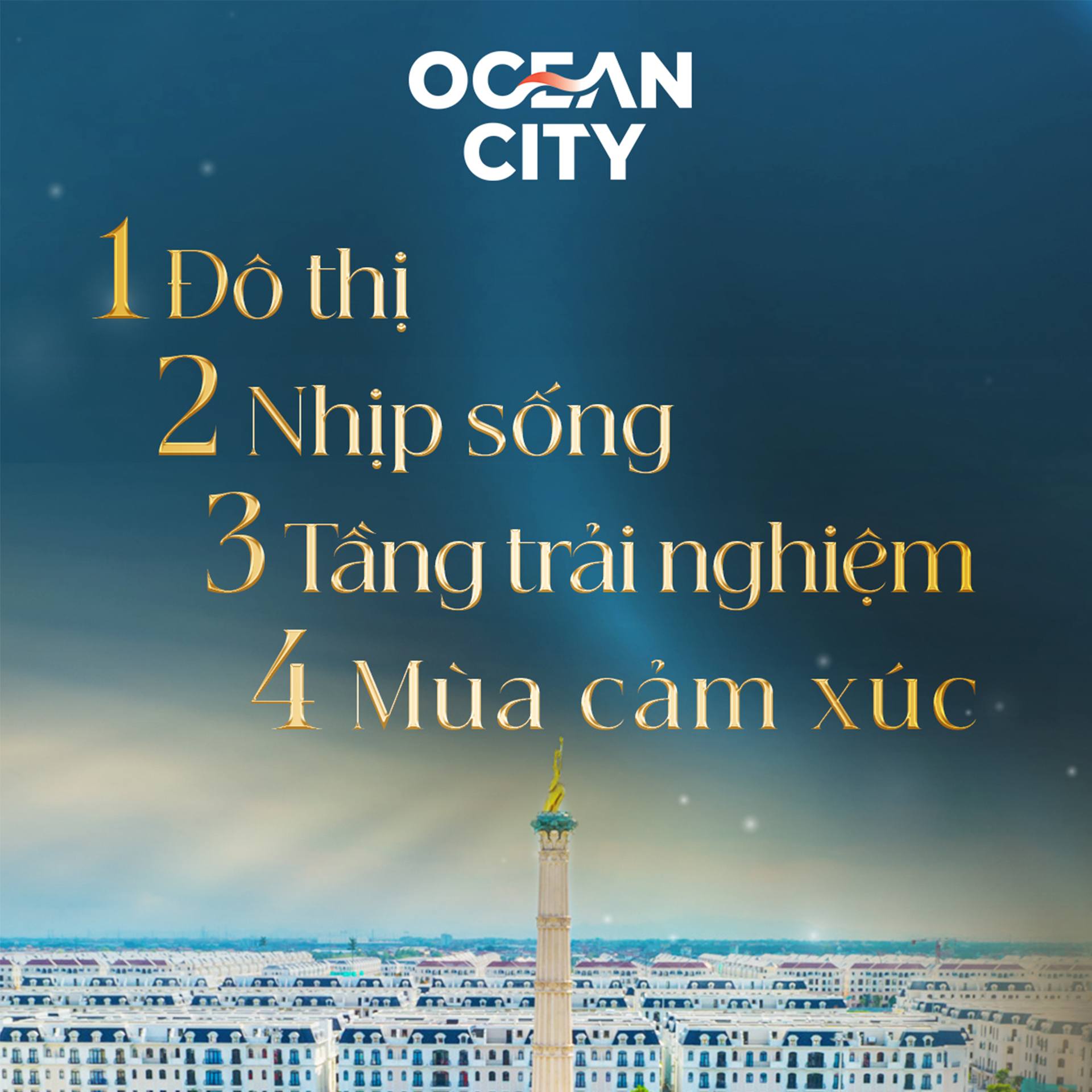 1 Đô thị – 2 Nhịp sống – 3 Tầng trải nghiệm – 4 Mùa cảm xúc