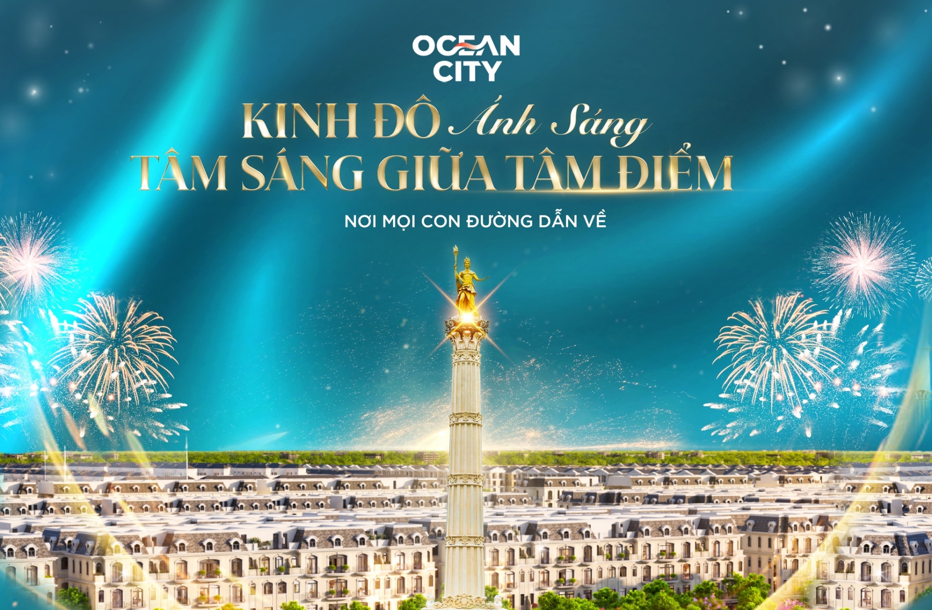 Kinh Đô Ánh Sáng - Tâm sáng giữa tâm điểm