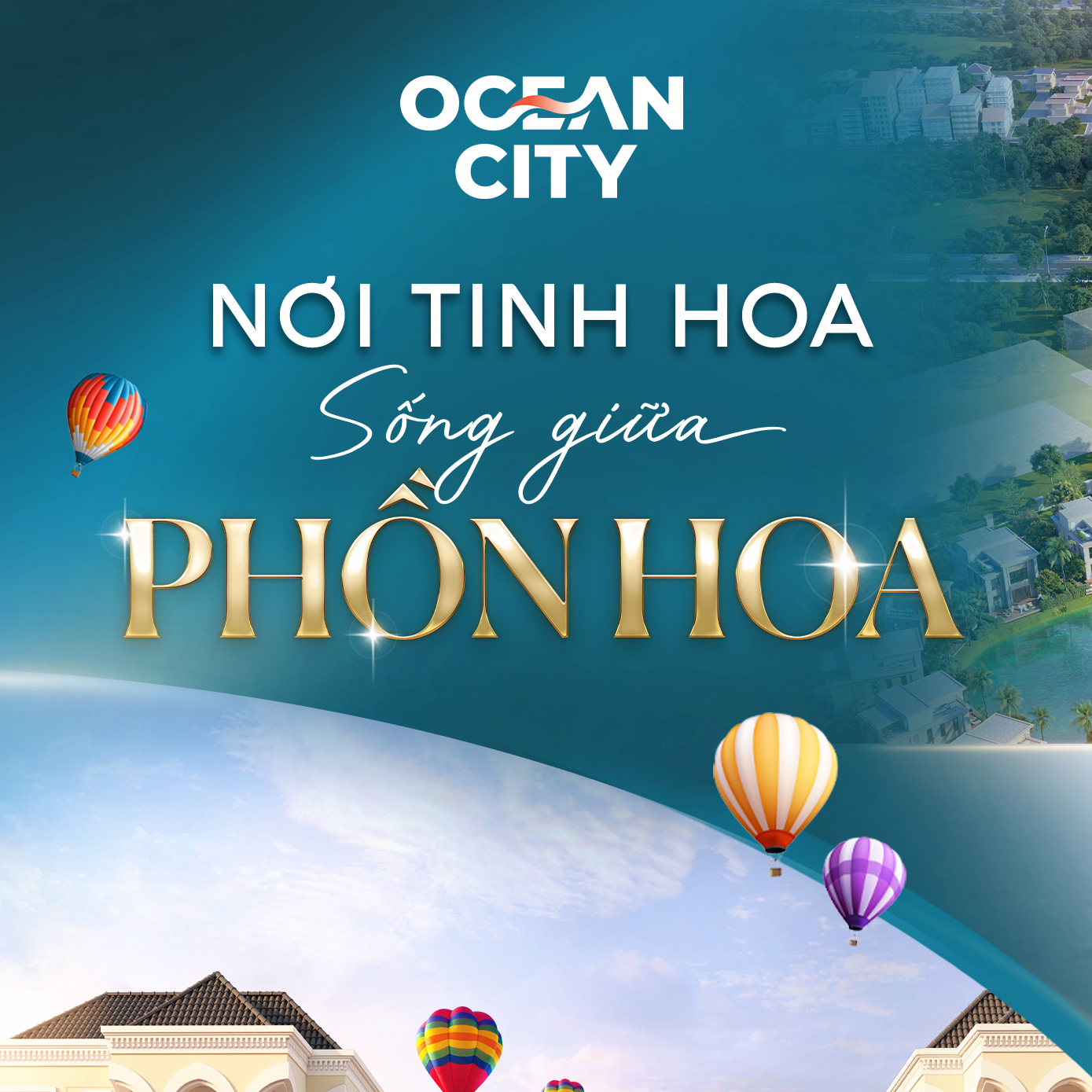 Ocean City - Nơi tinh hoa sống giữa phồn hoa