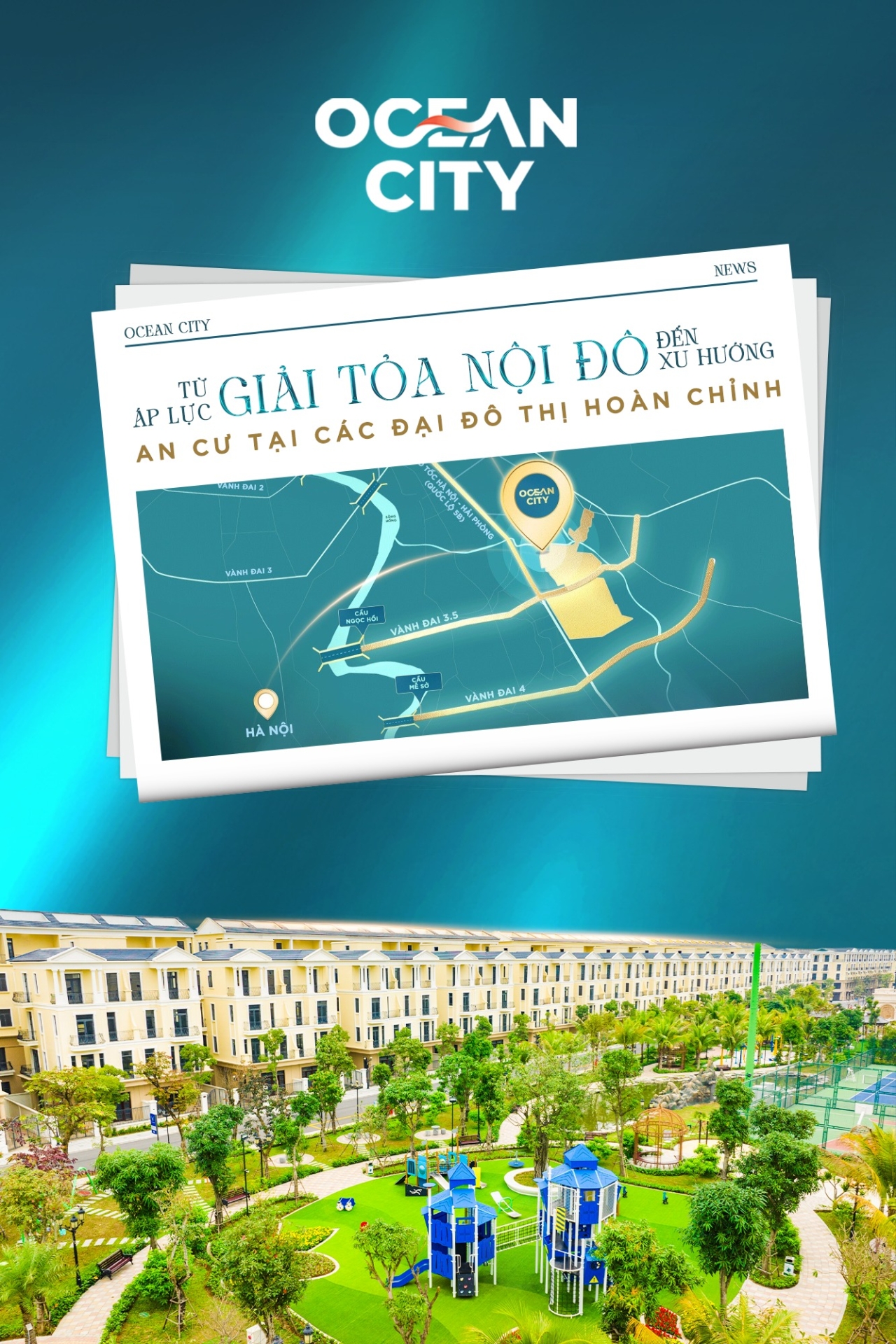 Từ áp lực giải tỏa nội đô đến xu hướng an cư tại các đại đô thị hoàn chỉnh