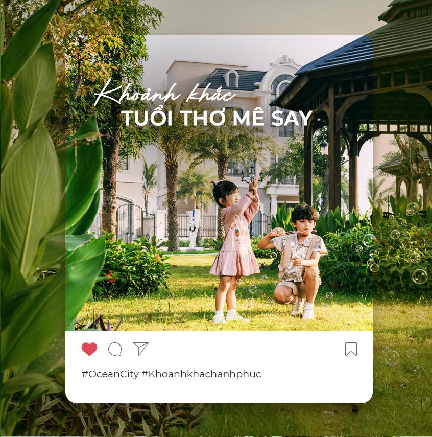 Ocean City - Nuôi dưỡng trọn vẹn khoảnh khắc Hạnh Phúc