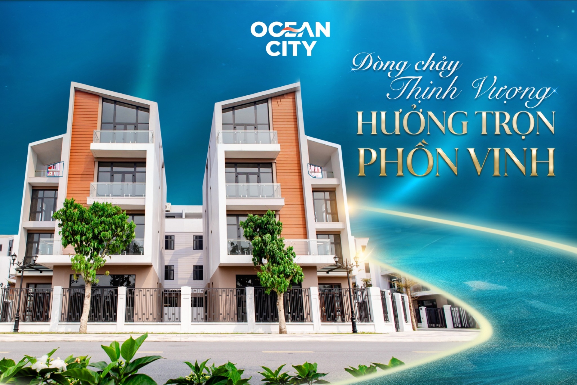 Dòng chảy Thịnh Vượng - Hưởng trọn Phồn Vinh