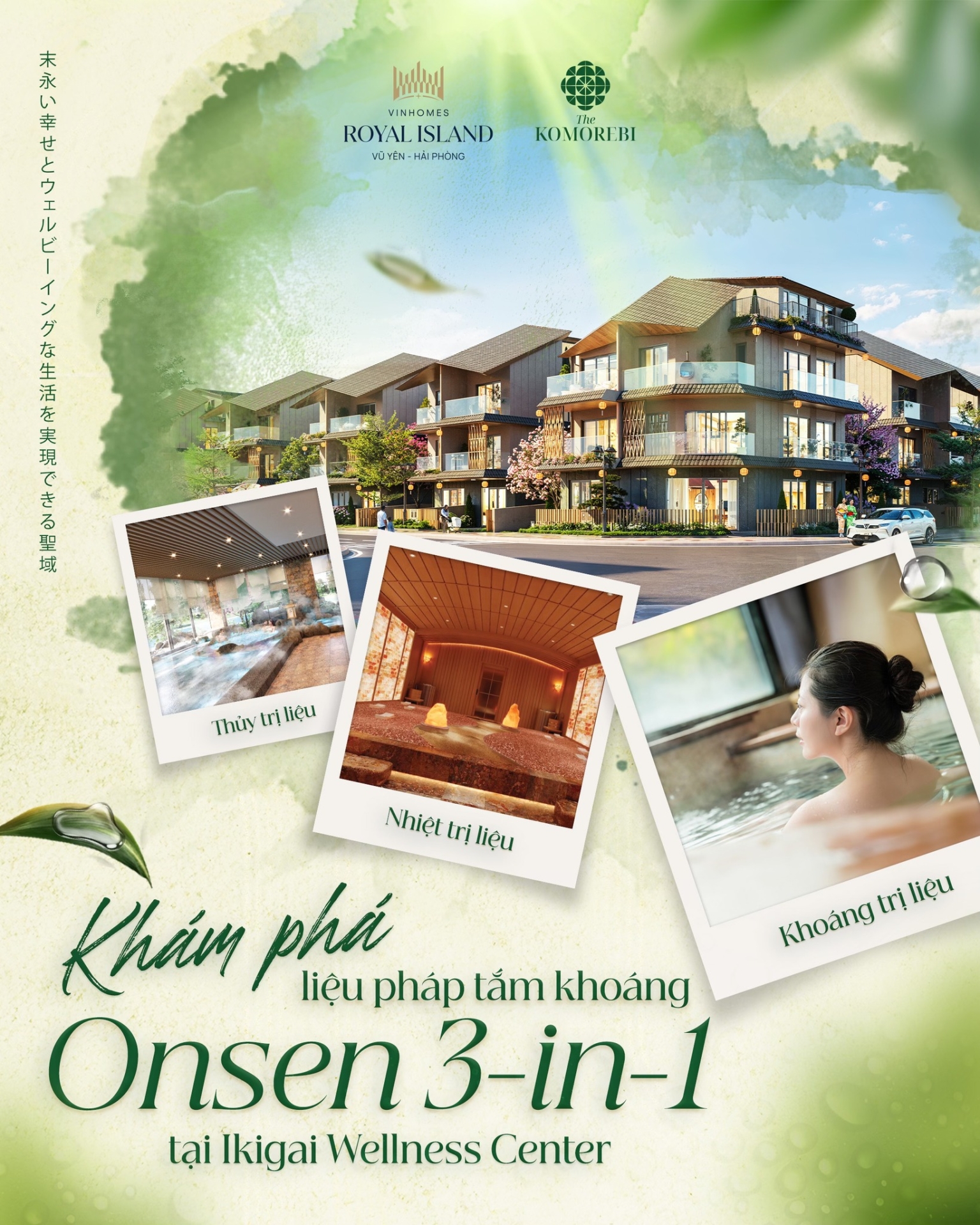 [Bất Động Sản 68 - batdongsan68.vn] Vinhomes Royal Island - Vinhomes Vũ Yên: Ngoài đem lại cảm giác thư giãn, tắm khoáng nóng là sự cộng hưởng của 3 phương pháp trị liệu từ: thuỷ, nhiệt và khoáng chất, mang đến những lợi ích bất ngờ cho sức khỏe và sắc đẹp. Tại Ikigai Center, đặc quyền mà cư dân The Komorebi được hưởng không chỉ là trải nghiệm khoáng onsen thông thường mà là cả một quy trình trị liệu khoáng nóng 3-in-1 chuẩn Nhật Bản.