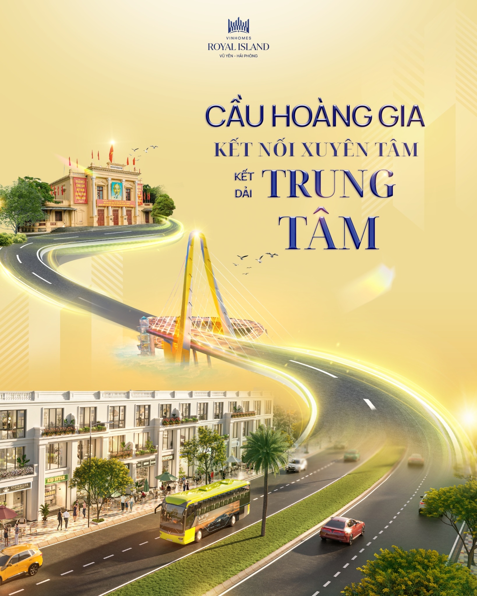 Cầu Hoàng Gia - Kết nối xuyên tâm, kết dải trung tâm