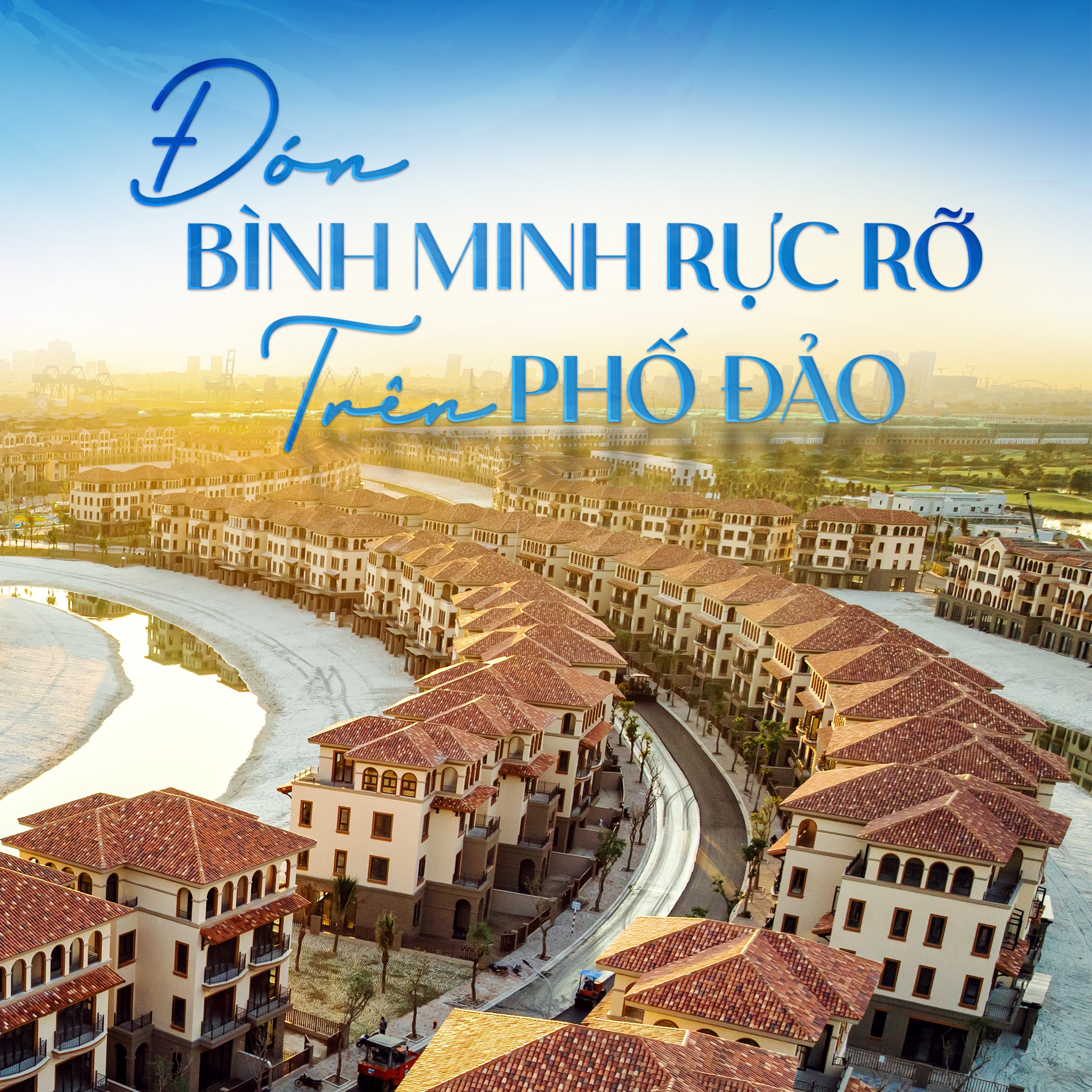 Đón bình minh rực rỡ trên phố Đảo Hoàng Gia