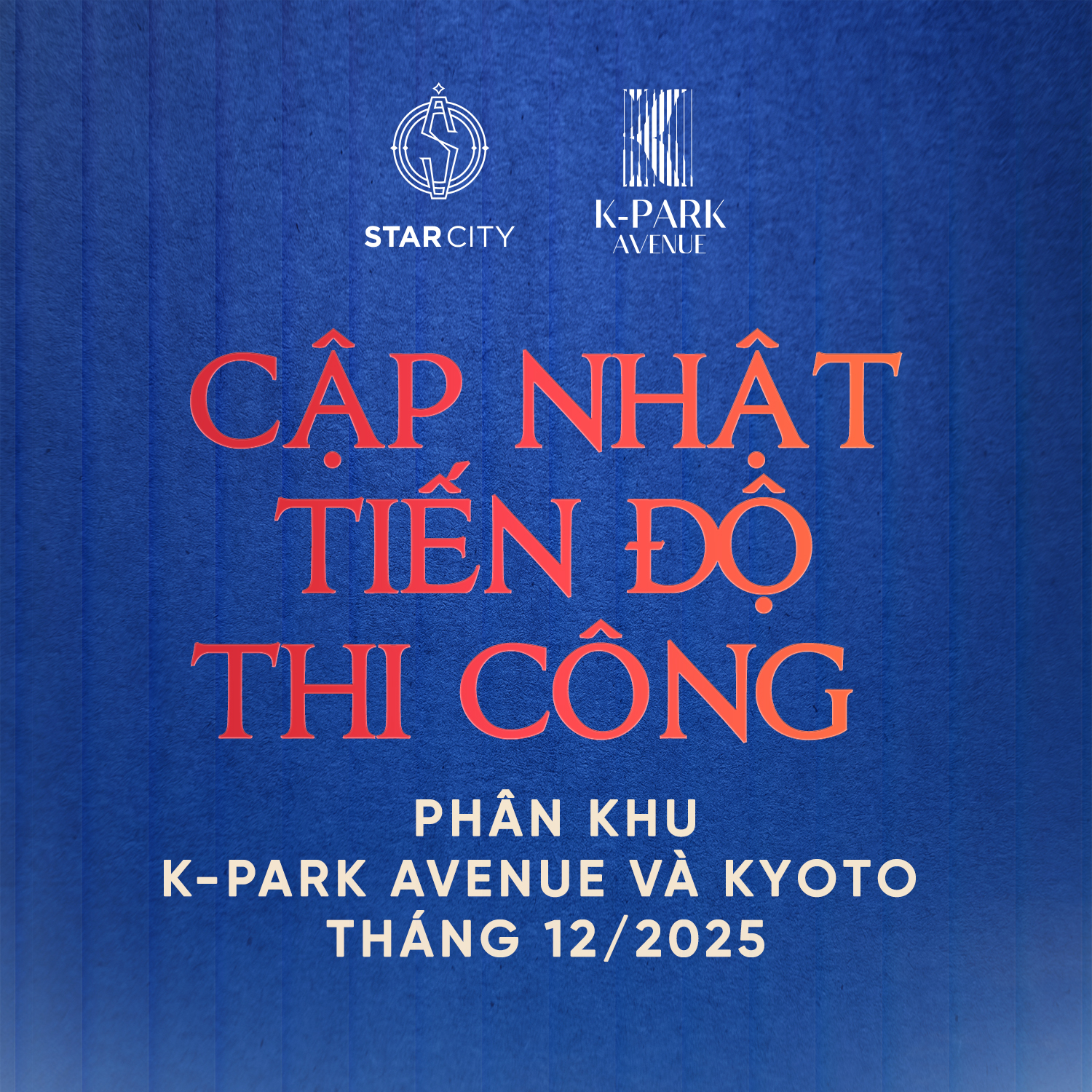 Vinhomes Star City  - Cập nhật tiến độ thi công phân khu K-Park và Kyoto tháng 12.2025