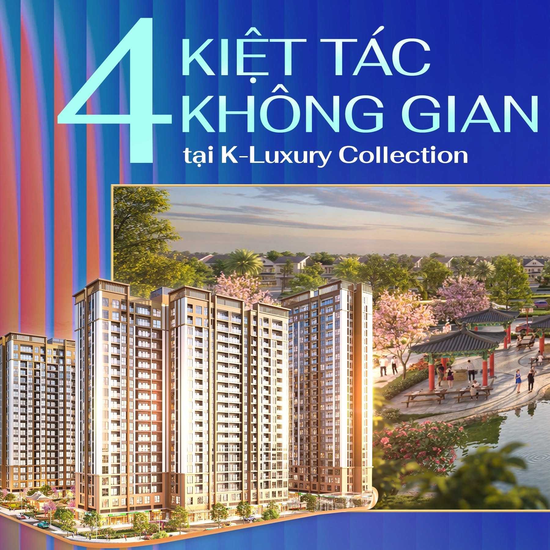 K-Luxury Collection: 4 kiệt tác không gian dành riêng cho thế hệ tinh hóa mới xứ Thanh