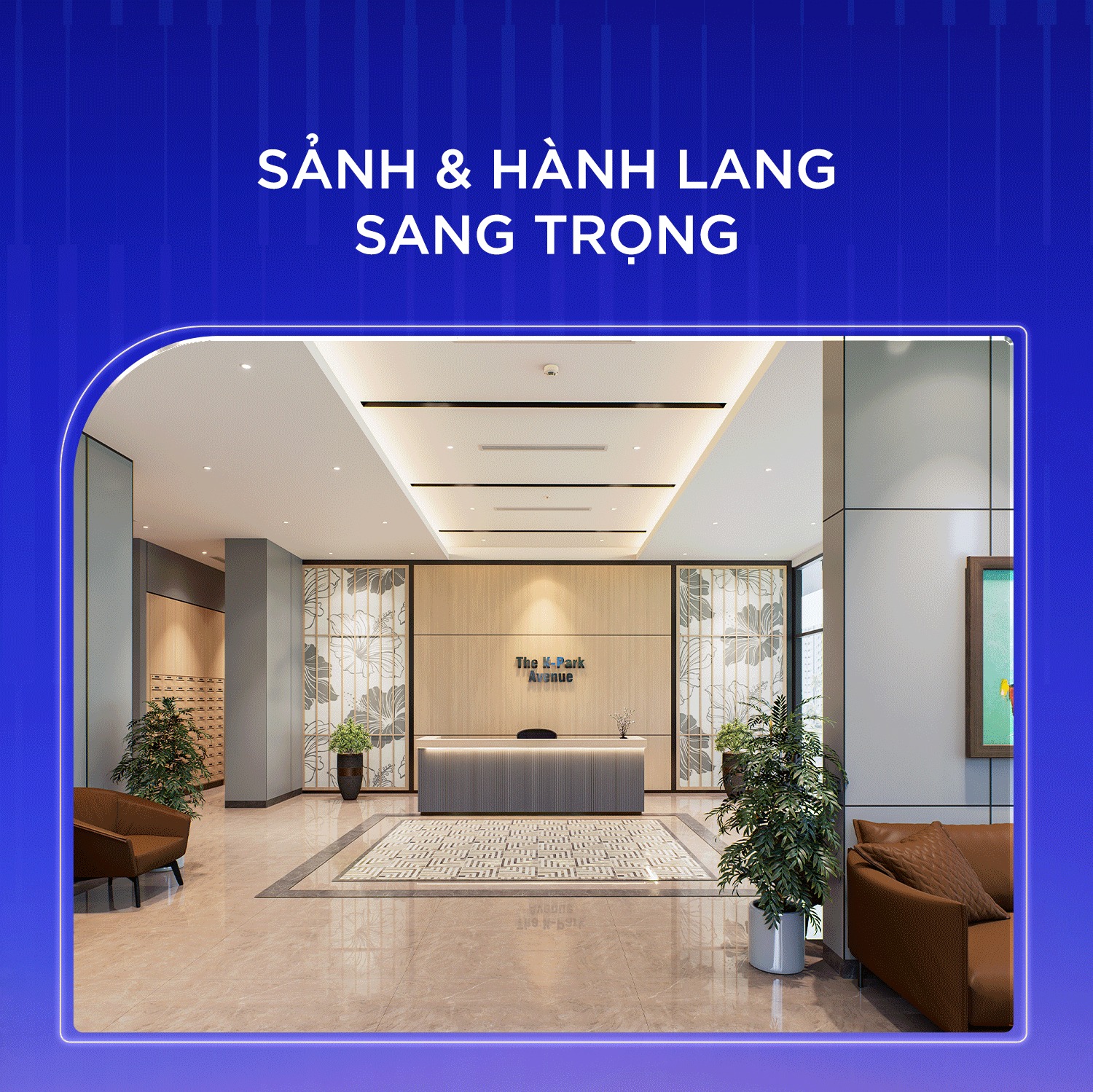 Không gian nội thất tòa - Chất sống đẳng cấp, trải nghiệm trọn vẹn
