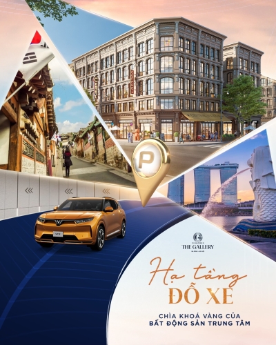 Hạ tầng đỗ xe - Chìa khóa vàng của bất động sản trung tâm