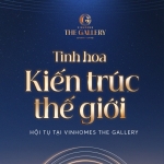 Vinhomes The Gallery - Tinh hoa kiến trúc Thế giới hội tụ