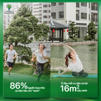 Vinhomes Grand Park: Thước đo chuẩn mực khi chất lượng sống lên ngôi