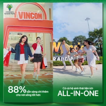 Vinhomes Grand Park: Thước đo chuẩn mực khi chất lượng sống lên ngôi