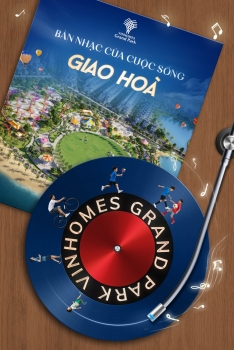 Vinhomes Grand Park - Bản nhạc của cuộc sống giao hòa