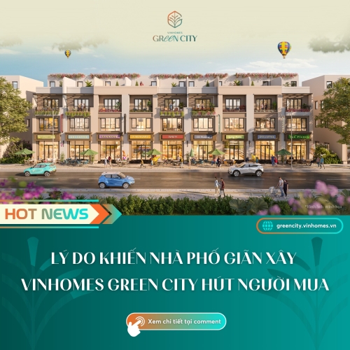 Lý do khiến nhà phố giãn xây Vinhomes Green City hút người mua