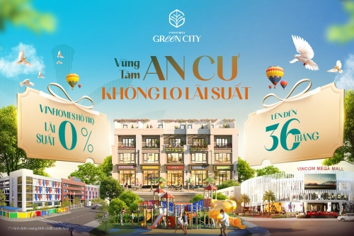 Vững tâm an cư không lo lãi suất cùng chính sách 0% lãi suất lên đến 36 tháng