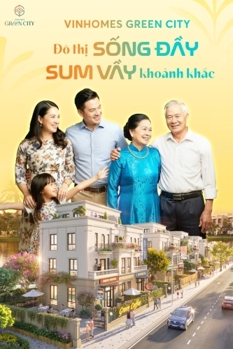 Vinhomes Green City - Thành phố sống đầy, sum vầy khoảnh khắc