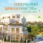 Thương phố kinh doanh mới tại Đức Hòa