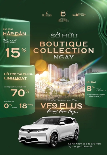 Sở hữu Vinhomes Boutique Collection ngay - Cơ hội trúng thưởng VinFast VF9 Plus trong tầm tay