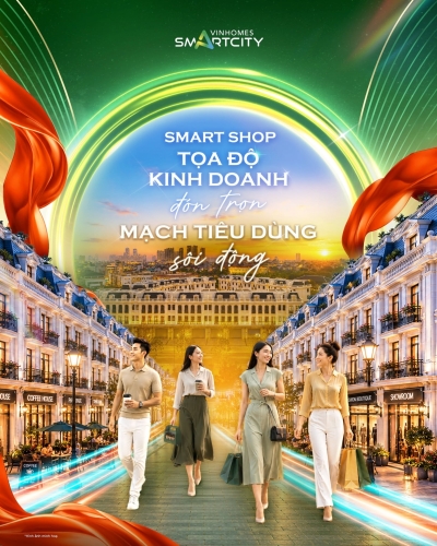 SmartShop: Tọa độ kinh doanh đón trọn mạch tiêu dùng sôi động