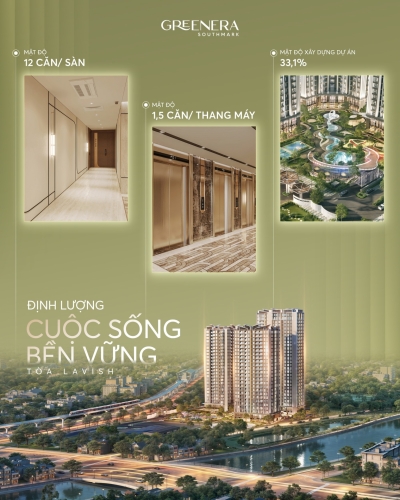 Định lượng cuộc sống bền vững tại toà LAVISH - Greenera Southmark
