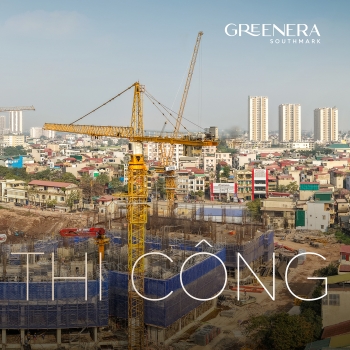 Greenera Southmark - Tiến độ thi công tháng 01.2026