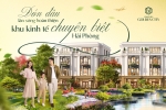 Vinhomes Golden City đón làn sóng hoàn thiện khu kinh tế chuyên biệt Hải Phòng
