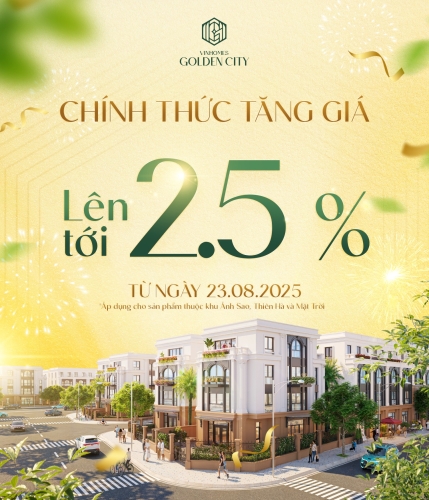 Vinhomes Golden City tăng giá lên tới 2,5% kể từ ngày 23.08.2025