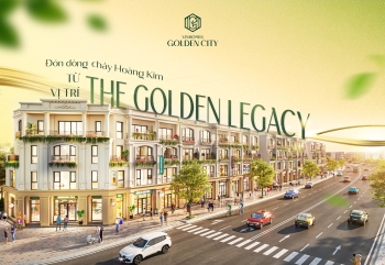 The Golden Legacy - Đón dòng chảy hoàng kim từ vị trí thương mại dẫn dắt