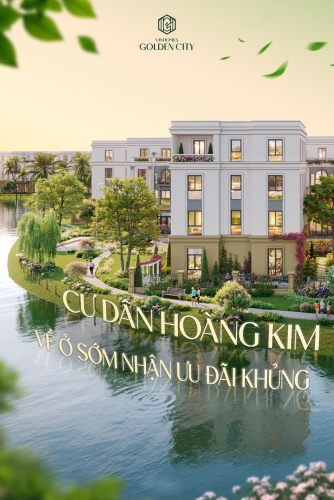 Cư dân Hoàng Kim - Về ở sớm, nhận ưu đãi khủng