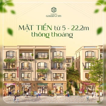 The Golden Signature: Mặt tiền rộng, vỉa hè thoáng, kinh doanh sinh lời vượt trội