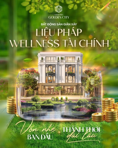 Bất động sản giãn xây - Vốn nhẹ ban đầu, thảnh thơi dài lâu