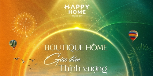 Boutique Home - Giao điểm Thịnh Vượng