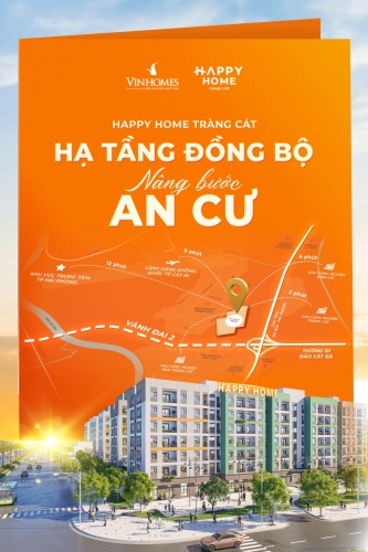 Happy Home Tràng Cát - Hạ tầng đồng bộ nâng bước an cư