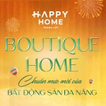 Boutique Home - Chuẩn mực mới của bất động sản đa năng